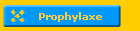 Prophylaxe